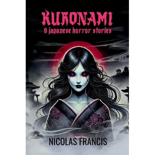Kuronami: 9 Japanese Horror Stories - Paperback