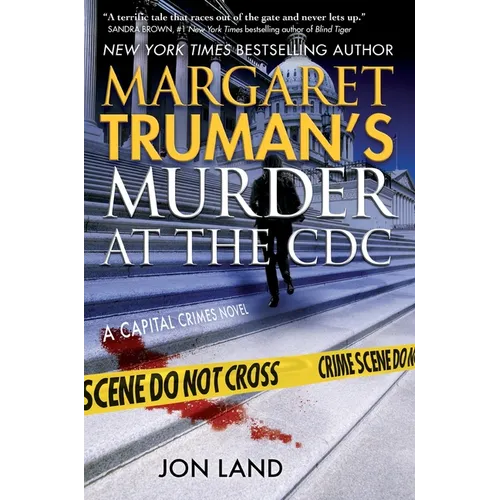 Margaret Truman's Murder at the CDC: A Capital Crimes Novel - Paperback