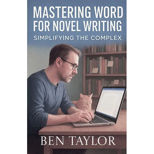 Mastering Word for Novel Writing - Paperback