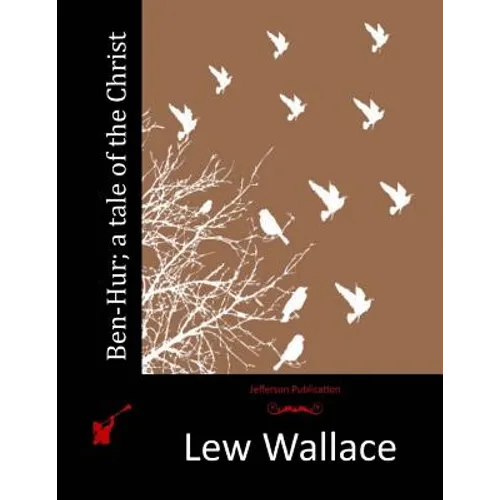 Ben-Hur; a tale of the Christ - Paperback