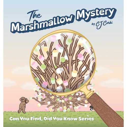 The Marshmallow Mystery: fun adventures to solve the puzzle for kids 3-5 - Hardcover