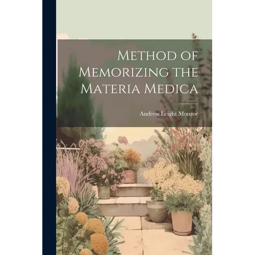 Method of Memorizing the Materia Medica - Paperback