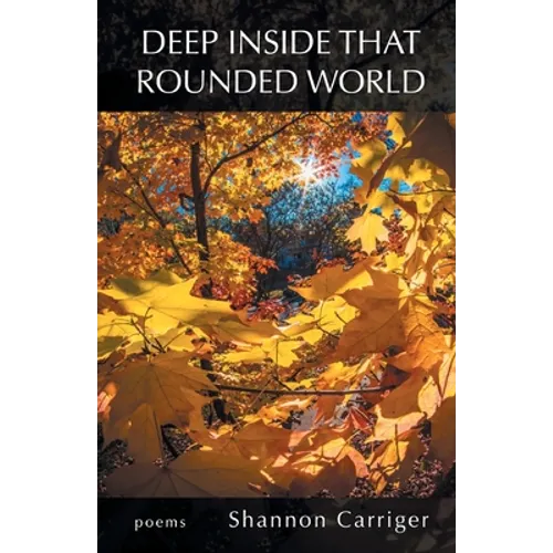 Deep Inside that Rounded World