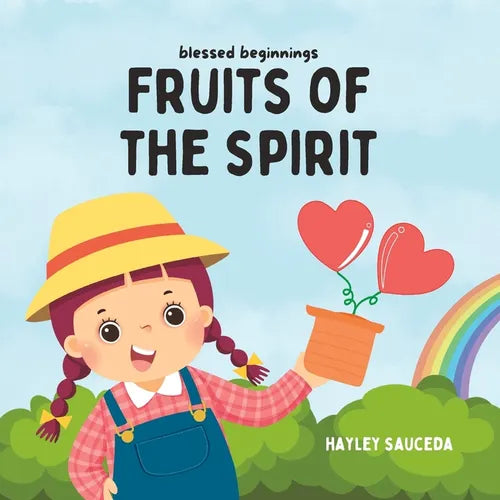Fruits of the Spirit: Blessed Beginnings - Paperback