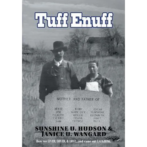 Tuff Enuff: How We Lived, Loved and Lost and Came Out Laughing - Paperback