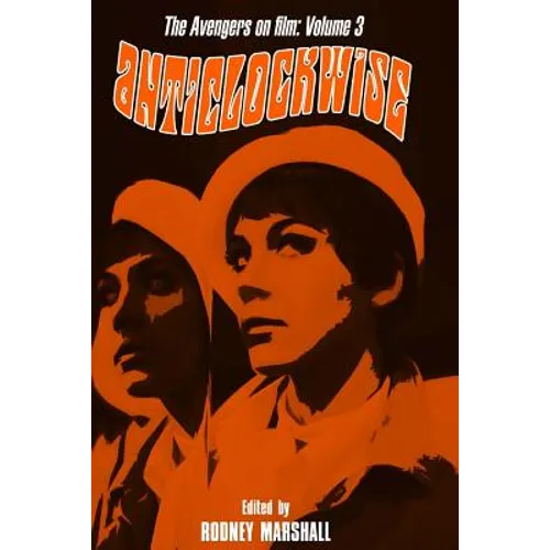 Anticlockwise: The Psychedelic World of Tara King - Paperback