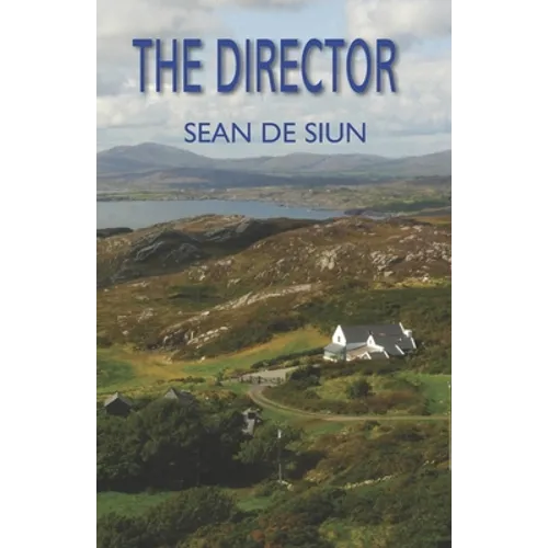The Director: Stories By Sean De Siun - Paperback