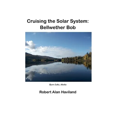 Cruising the Solar System: Bellwether Bob - Paperback