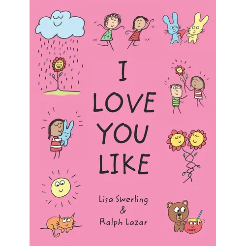 I Love You Like - Hardcover