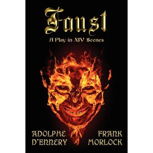 Faust: A Play in XIV Scenes - Paperback