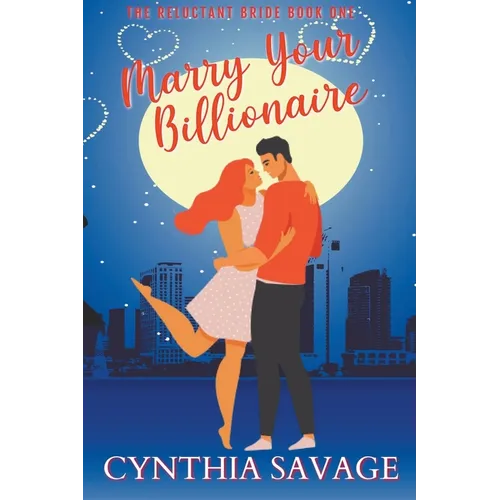 Marry Your Billionaire - Paperback