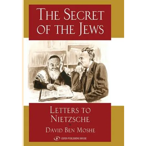 The Secret of the Jews: Letters to Nietzche - Paperback