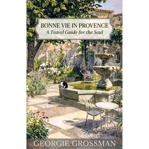 Bonne Vie in Provence - Paperback