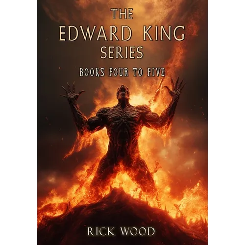 The Edward King Series Books 4-5 - Hardcover