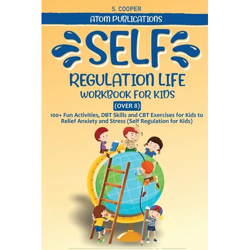 Self-Regulation Life Workbook for Kids - Paperback