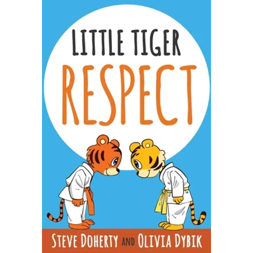 Little Tiger - Respect - Paperback