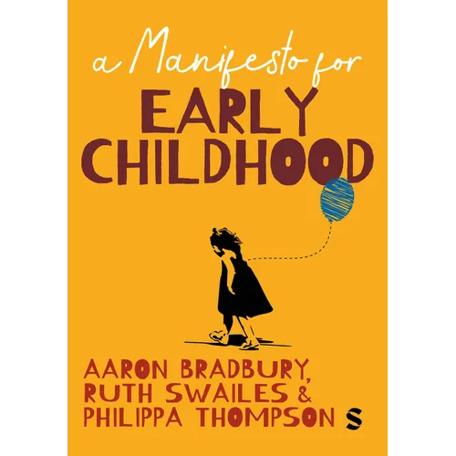 A Manifesto for Early Childhood - Paperback