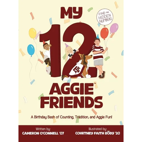My 12 Aggie Friends - Hardcover