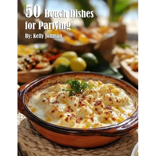 50 Beach Dishes for Partying - Paperback