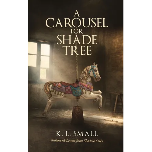 A Carousel For Shade Tree - Paperback
