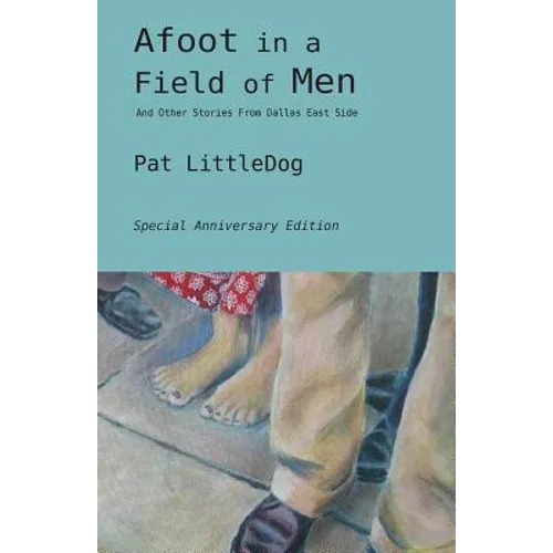 Afoot in a Field of Men - Paperback