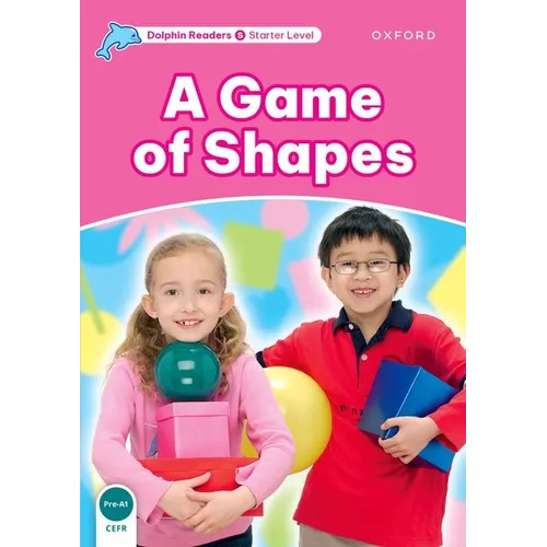 Dolphin Readers: Starter Level: 175-Word Vocabularya Game of Shapes - Paperback