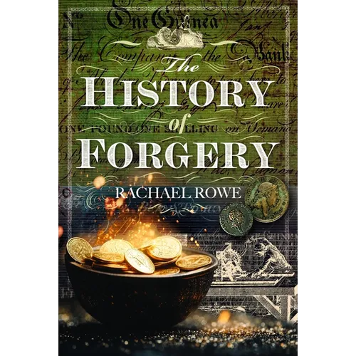 The History of Forgery - Hardcover