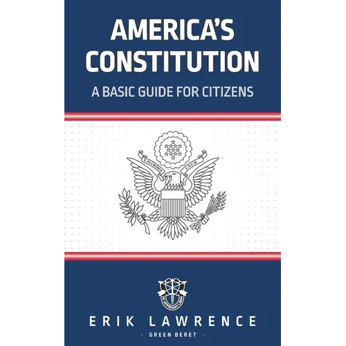 America's Constitution: A Basic Guide for Citizens - Paperback