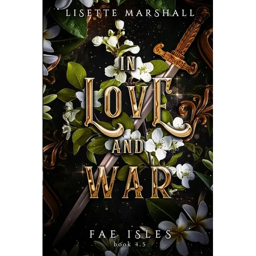 In Love and War: A Sapphic Fantasy Romance - Paperback