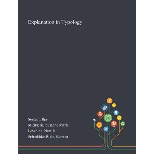Explanation in Typology - Paperback