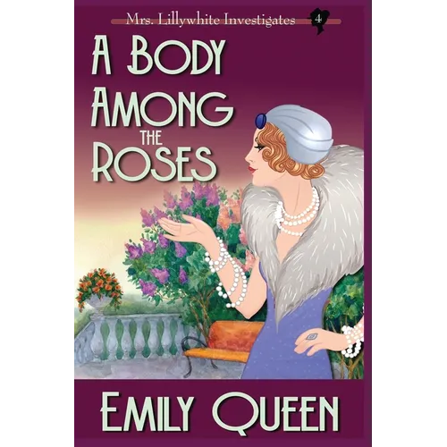 A Body Among the Roses (Large Print): A 1920's Murder Mystery - Paperback