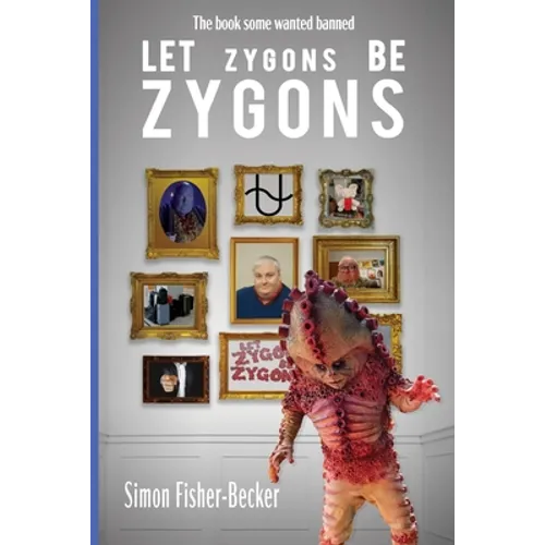 Ley Zygons be Zygons - Paperback