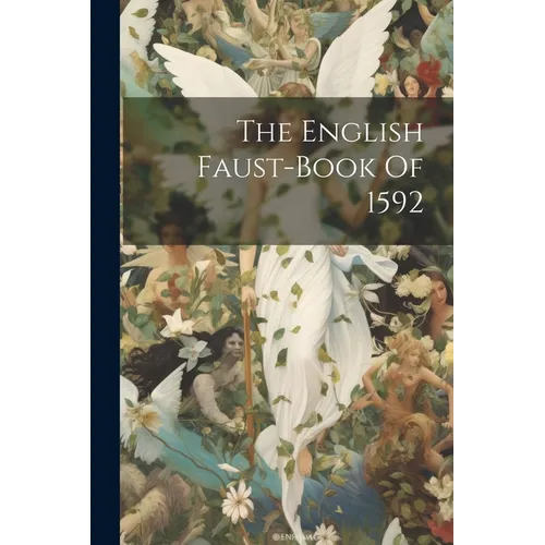 The English Faust-book Of 1592 - Paperback