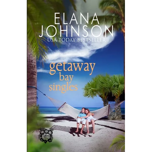 Getaway Bay Singles: Clean Beach Billionaire Romance - Paperback