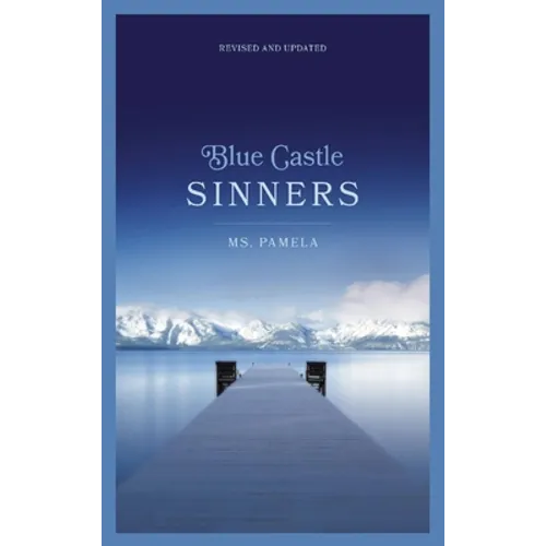 Blue Castle Sinners Revised and Updated - Hardcover
