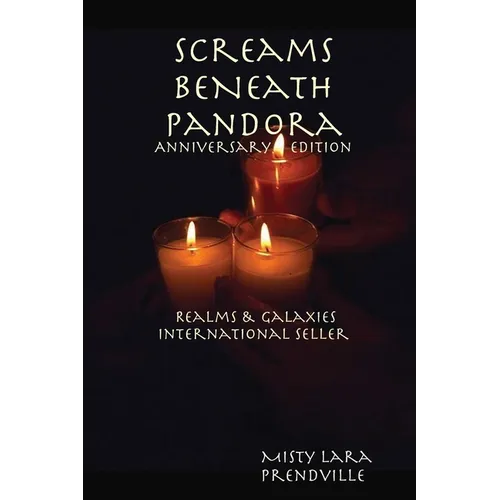 Screams BeNeath Pandora [Anniversary Edition] Realms & Galaxies - Paperback