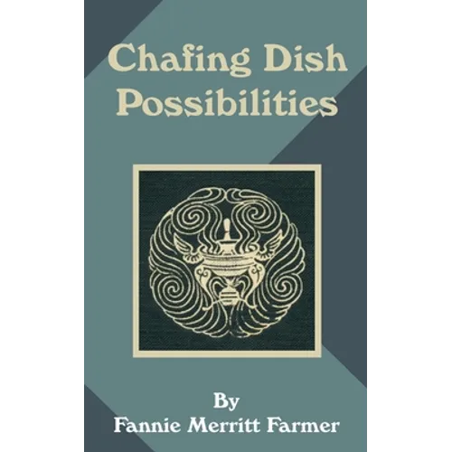 Chafing Dish Possibilities - Paperback
