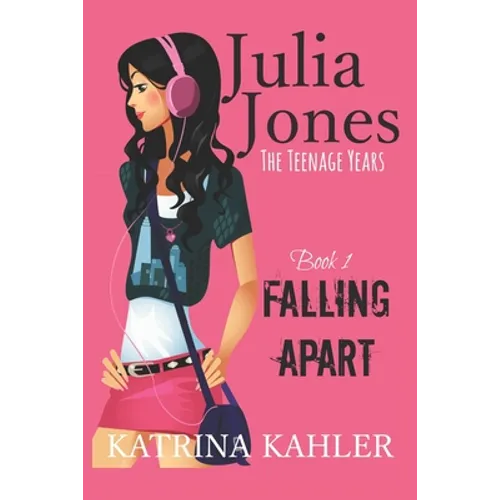 Julia Jones - The Teenage Years: Book 1- Falling Apart - A book for teenage girls - Paperback