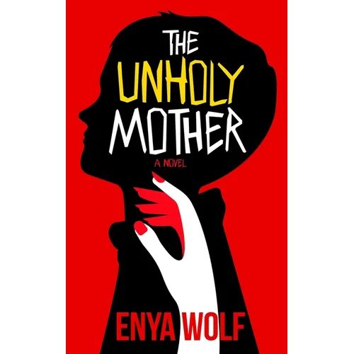The Unholy Mother - Paperback