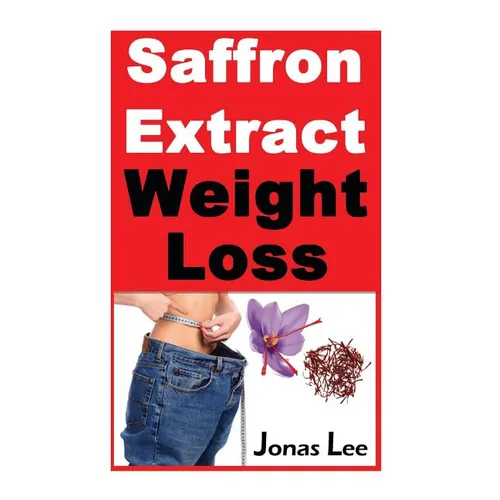 Saffron Extract Weight Loss - Paperback