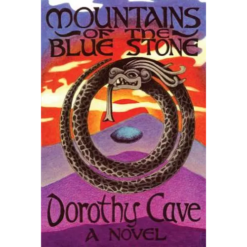 Mountains of the Blue Stone, A Novel - Paperback