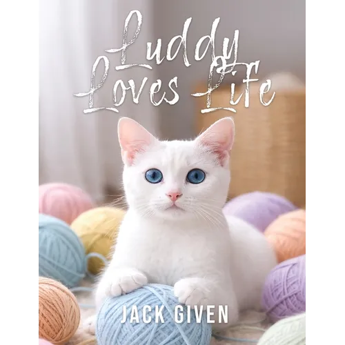 Luddy Loves Life - Paperback