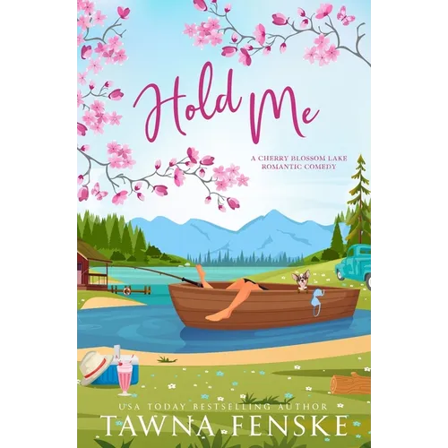 Hold Me: A wallflower and rake small-town opposites attract virgin romantic comedy - Paperback