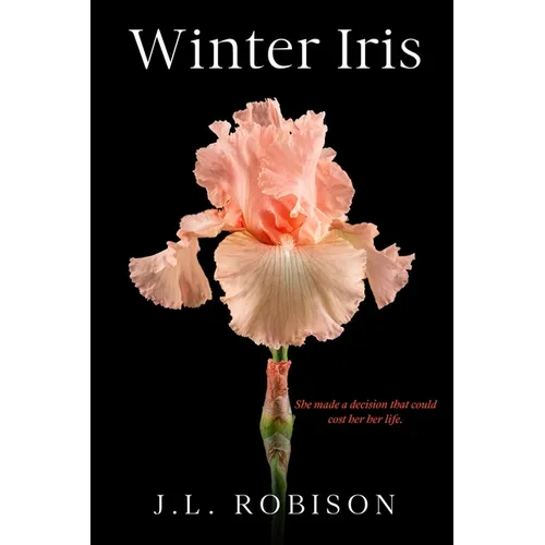 Winter Iris: Edelweiss Series Book 2 - Paperback