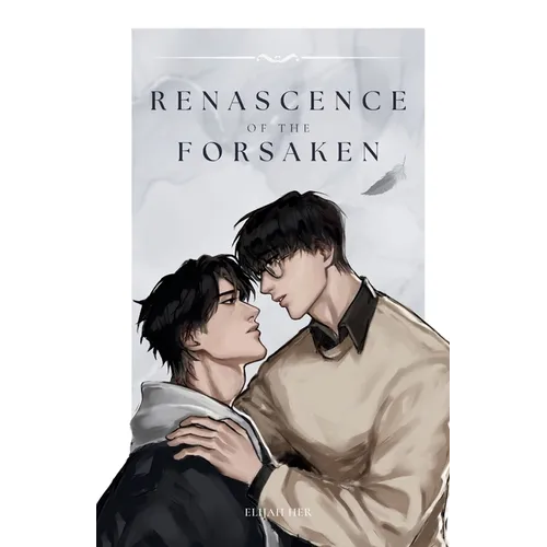 Renascence of the Forsaken - Paperback