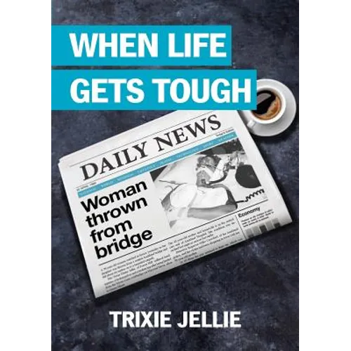 When Life Gets Tough - Paperback