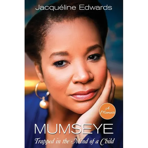 Mumseye: Trapped in the Mind of a Child - Paperback