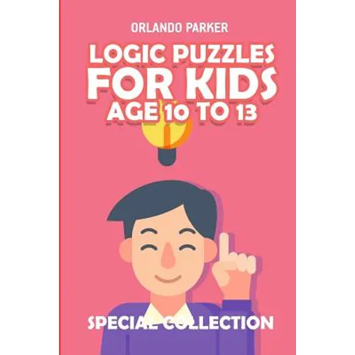 Logic Puzzles For Kids Age 10 To 13: No Four in a Row Puzzles