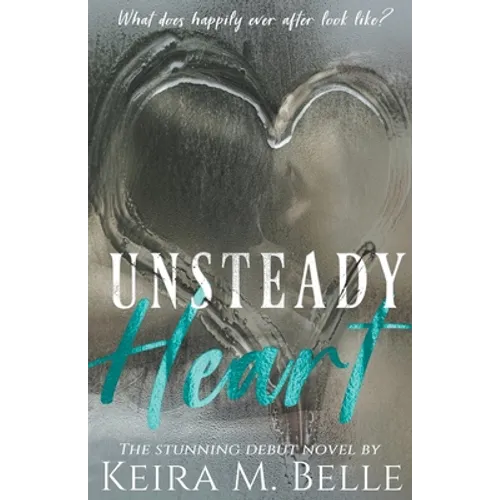 Unsteady Heart