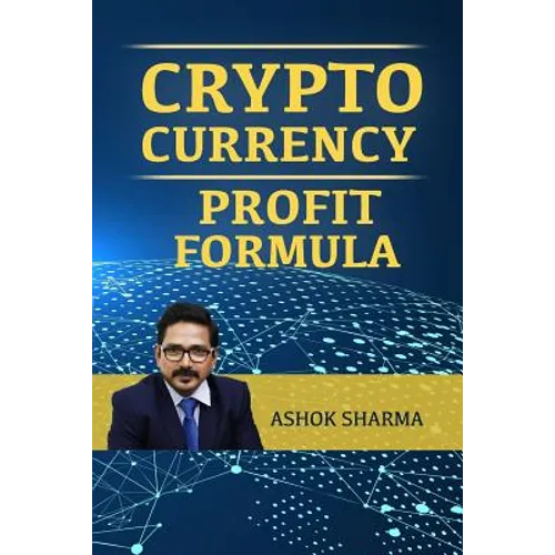 CryptoCurrency Profit Formula: Step By Step Guide to Grow Your Wealth with CryptoCurrency - Paperback